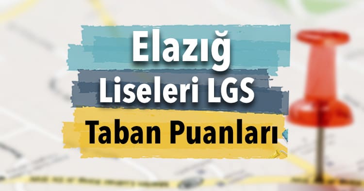 Elazığ Lise Taban Puanları Görseli