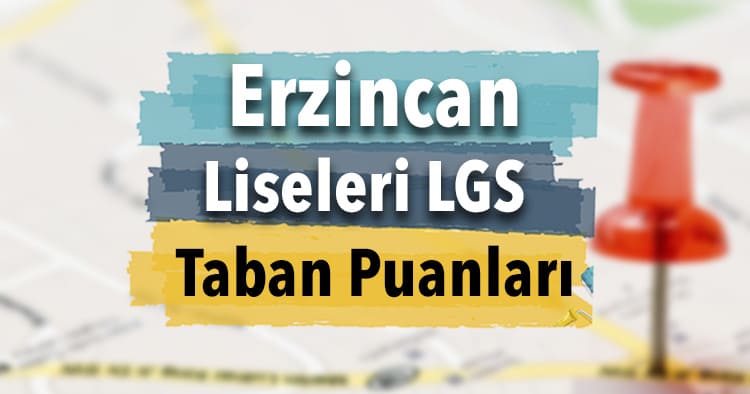 Erzincan Lise Taban Puanları Görseli