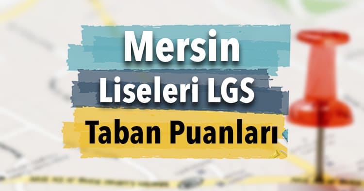 Mersin Lise Taban Puanları Görseli
