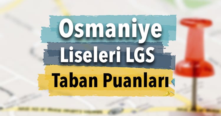 Osmaniye Lise Taban Puanları Görseli
